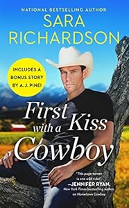 First Kiss with a Cowboy: Includes a bonus novella (Silverado Lake Book 1)