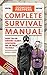 Doomsday Preppers Complete Survival Manual: Expert Tips for Surviving Calamity, Catastrophe, and the End of the World by 