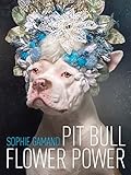 Pit Bull Flower Power by
