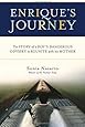 Enrique S Journey The Story Of A Boy S Dangerous Odyssey