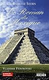 Le roman du Mexique by 