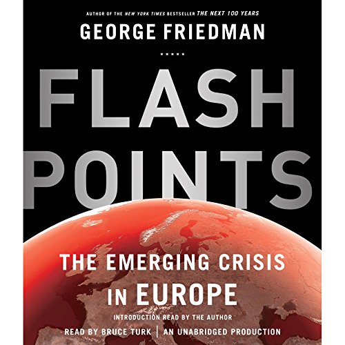 Download Flashpoints: The Emerging Crisis in Europe Download Flashpoints: The Emerging Crisis in Europe