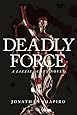 Deadly Force: A Lizzie Scott Novel
