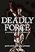 Deadly Force: A Lizzie Scott Novel - Book by Jonathan Shapiro