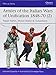 Armies of the Italian Wars of Unification 1848–70 (2): Papal States, Minor States & Volunteers (Men-at-Arms, 520)