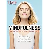 TIME Mindfulness: The New Science of Health and Happiness