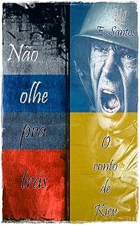 Livro Não olhe pra trás: O conto de Kiev