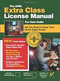 The ARRL Extra Class License Manual: For Ham Radio (Arrl Extra Class License Manual for the Radio Amateur)
