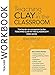 Teaching Clay in the Classroom Teacher Workbook by 