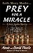 Prey for a Miracle: A Sister Agatha Mystery (Sister Agatha Mysteries Book 3) by 