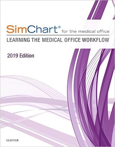 Simchart For The Medical Office Learning The Medical Office Workflow 2019 Edition 9780323641975 Medicine Health Science Books Amazon Com