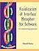 Visualization of Interface Metaphor for Software: An Engineering Approach by Dinesh S Katre