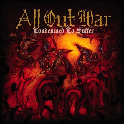 All Out War - Condemned to Suffer - Zortam Music