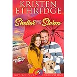 Shelter from the Storm Enhanced Edition (Port Provident: Hurricane Hope Book 2)