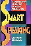 Smart Speaking: Sixty Second Strategies