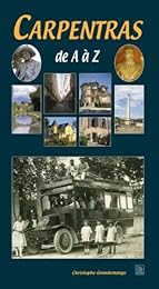 Carpentras de A à Z