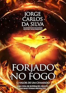 Livro Forjado no Fogo: O Valor de Um Chamado