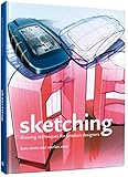 Sketching (12th printing): Drawing Techniques for Product Designers Sketching (12th printing): Drawing Techniques for Product Designers