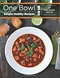 One Bowl: Simple Healthy Recipes for One