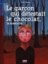 Le  garçon qui détestait le chocolat, la mascotte