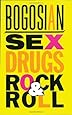 Sex, Drugs, Rock &amp; Roll