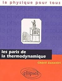Les  paris de la thermodynamique