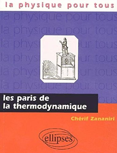 Les  paris de la thermodynamique