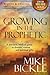 Growing In The Prophetic: A practical biblical guide to dreams, visions, and spiritual gifts by 