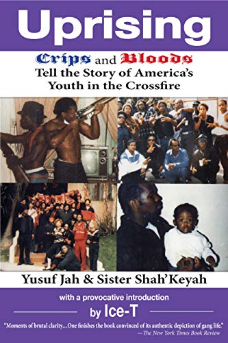 Uprising Crips And Bloods Tell The Story Of America S Youth In