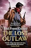 The Lost Outlaw (Jack Lark, Book 8) by Paul Fraser  Collard