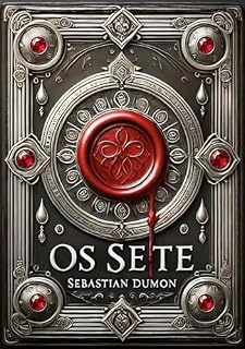 Livro Os Sete: A Linhagem dos Imortais (Trilogia Sete Imortais Livro 1)