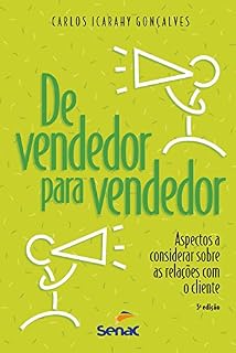 Livro De vendedor para vendedor: aspectos a considerar sobre as relações com o cliente