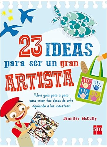 23 ideas para ser un gran artista