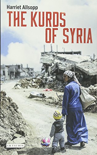 The Kurds of Syria: Political Parties and Identity in the Middle East