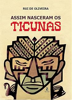 Livro Assim nasceram os ticunas