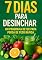 Livro 7 Dias para Desinchar: Um Programa Detox para Perda de Peso Rápida