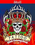 Skull Tattoo Adult Coloring Book: Stress Relieving Designs Beautiful Sugar Skulls Easy Patterns for by Karin Offender