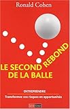 Le second rebond de la balle (French Edition) by 