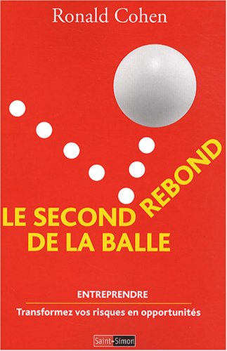 Le second rebond de la balle (French Edition) by (Paperback)