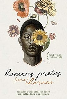 Livro Homens pretos (não) choram