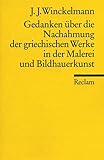 Gedanken über die Nachahmung der griechischen Werke in der Malerei und Bildhauerkunst