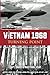 Vietnam 1968: Turning Point by Capt David Vincent Mastran USAF