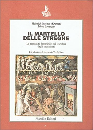 Il martello delle streghe. La sessualità femminile nel transfert degli inquisitori: Amazon.it: Krämer, Heinrich, Sprenger, Jakob: Libri