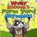Wally Raccoon's Farm yard Olympics