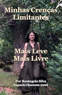 Livro Minhas Crenças Limitantes: Mais Leve Mais Livre