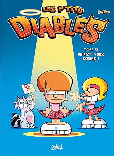 Les p'tits diables Vol. 18, On est tous soeurs! (French Edition) by Davide Dutto