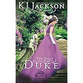 The Wolf Duke: A Valor of Vinehill Novel