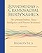 Foundations in Craniosacral Biodynamics, Volume Two: The Sentient Embryo, Tissue Intelligence, and T by 