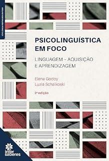 Livro Psicolinguística em foco:: linguagem – aquisição e aprendizagem