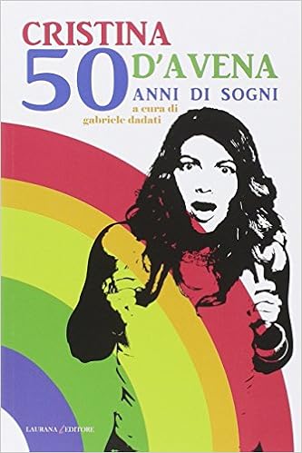 G. Dadati (a cura di) – Cristina D'Avena. 50 anni di sogni (2014)